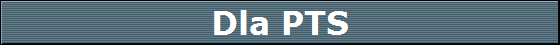 Dla PTS