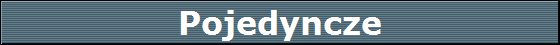 Pojedyncze